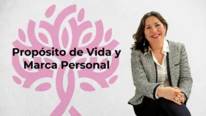 Propósito de Vida y Marca Personal